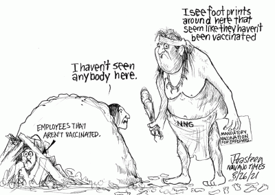 Navajo Nation Government with club comes hunting for unvaccinated employees. One is hiding under woodpile, while someone peeks out of a hogan and says they haven't seen anybody here.