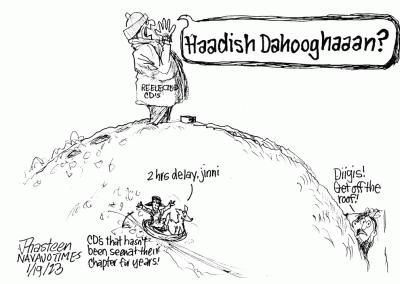 Re-elected council delegates shout from roof of hogan, Haadish Dahoogaaan? Woman peers out from door and calls them crazy and to get off the roof. CDS bit seen at chapter for years, sled down snow on the hogan roof.